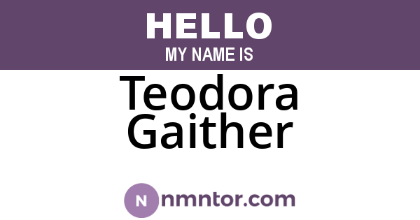 Teodora Gaither