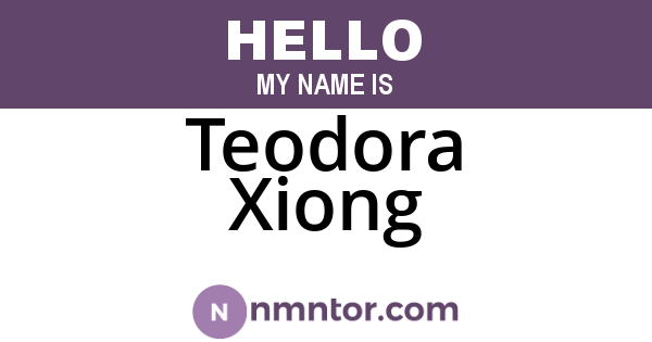 Teodora Xiong