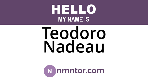 Teodoro Nadeau
