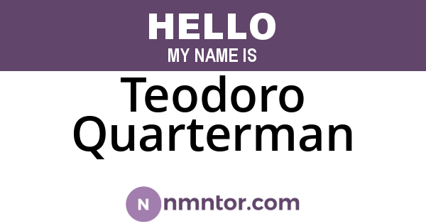 Teodoro Quarterman