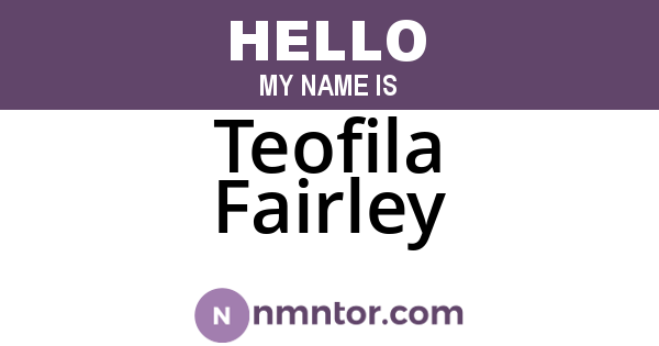 Teofila Fairley