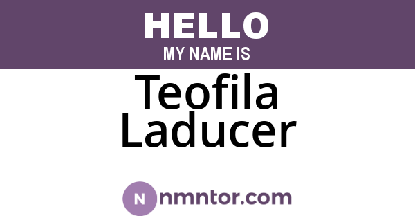 Teofila Laducer