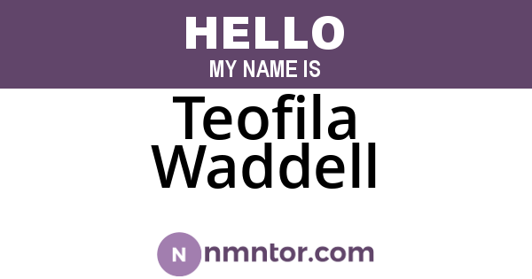 Teofila Waddell