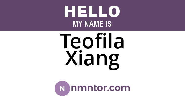 Teofila Xiang