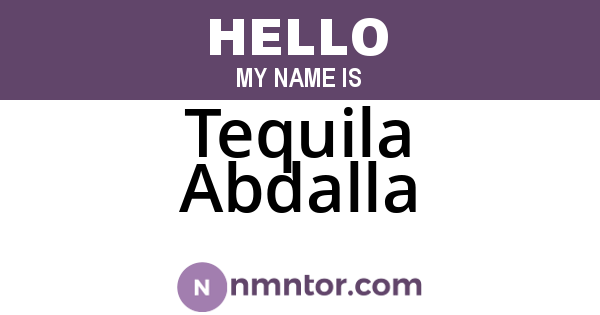 Tequila Abdalla