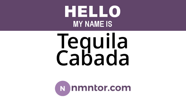 Tequila Cabada