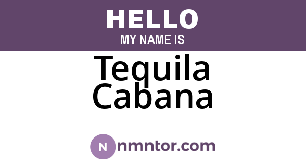 Tequila Cabana