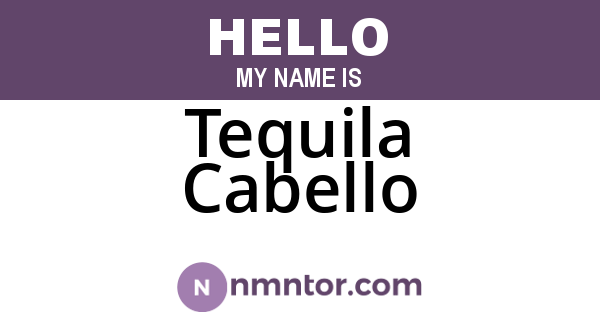 Tequila Cabello