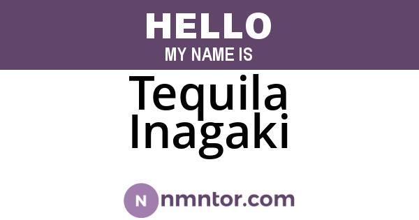 Tequila Inagaki
