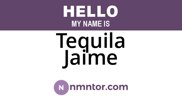 Tequila Jaime