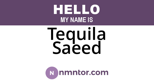 Tequila Saeed