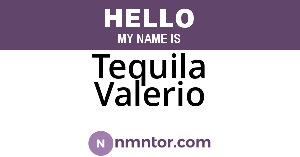 Tequila Valerio