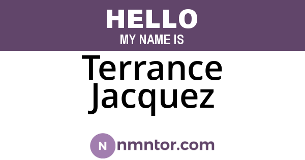 Terrance Jacquez