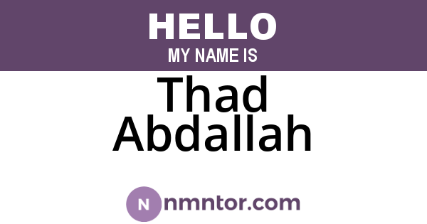 Thad Abdallah