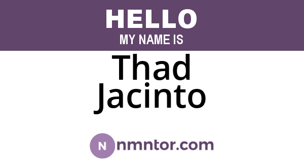 Thad Jacinto