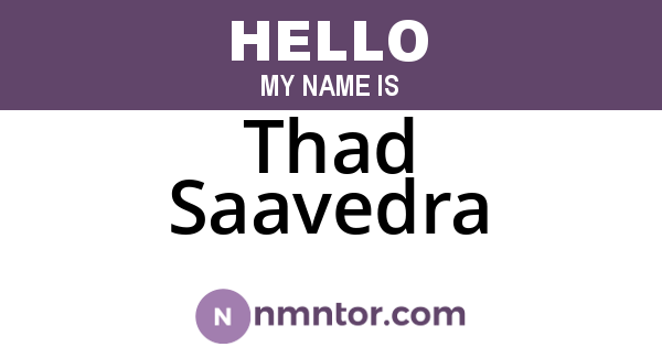 Thad Saavedra