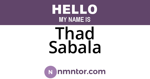Thad Sabala
