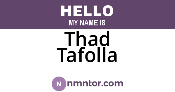 Thad Tafolla