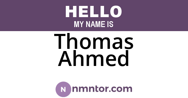 Thomas Ahmed
