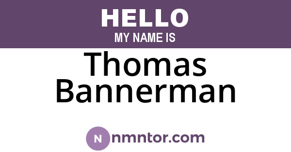 Thomas Bannerman