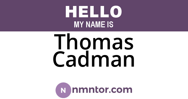 Thomas Cadman