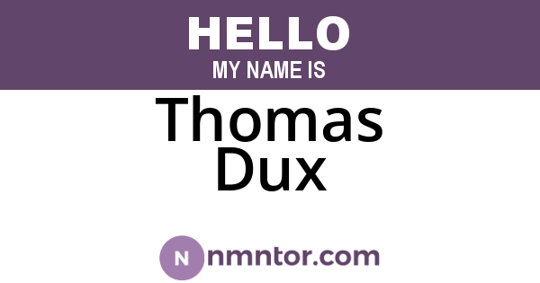 Thomas Dux