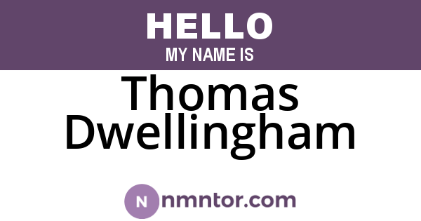 Thomas Dwellingham