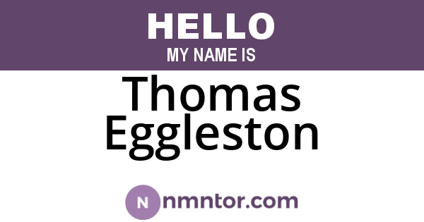Thomas Eggleston