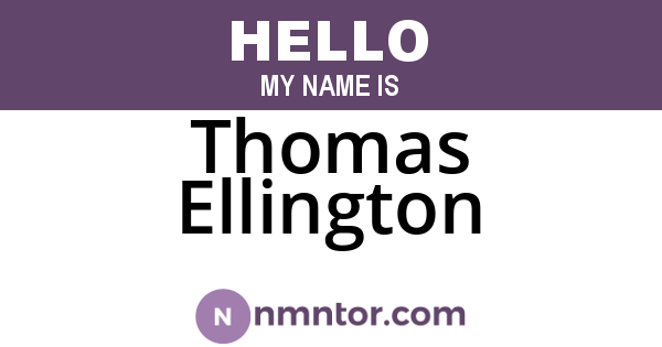 Thomas Ellington