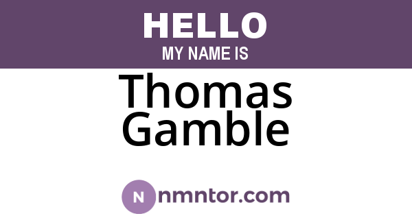 Thomas Gamble