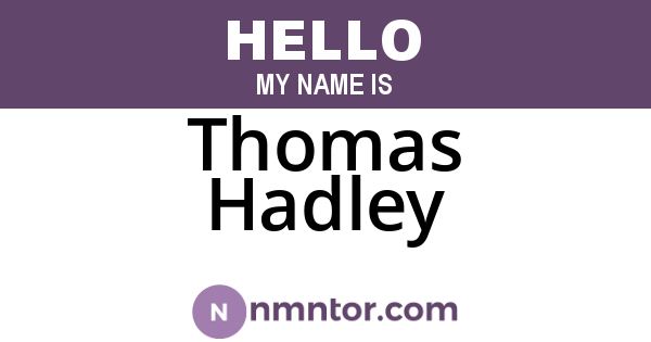 Thomas Hadley