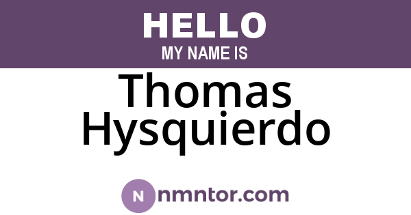 Thomas Hysquierdo