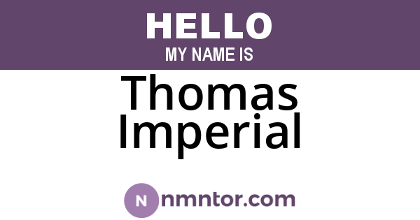 Thomas Imperial