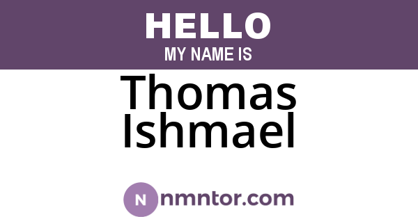 Thomas Ishmael