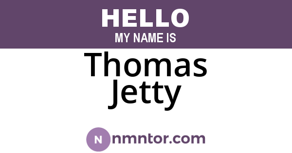 Thomas Jetty