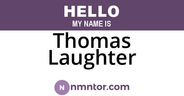 Thomas Laughter