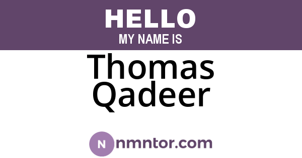 Thomas Qadeer