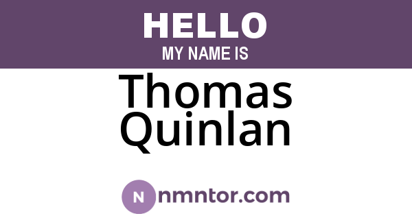 Thomas Quinlan