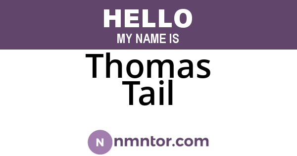 Thomas Tail