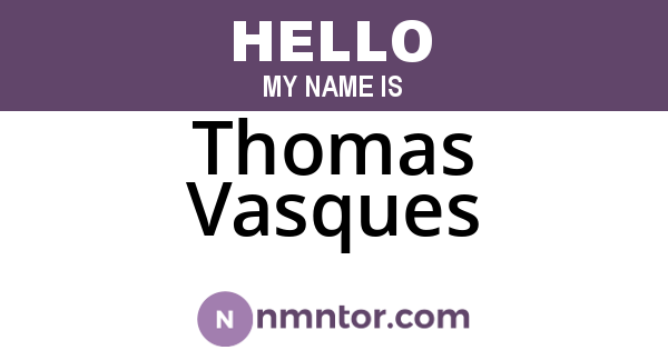 Thomas Vasques