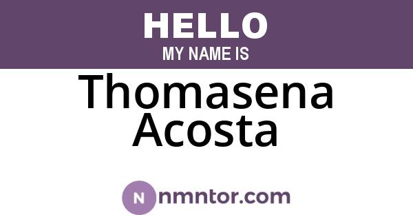 Thomasena Acosta