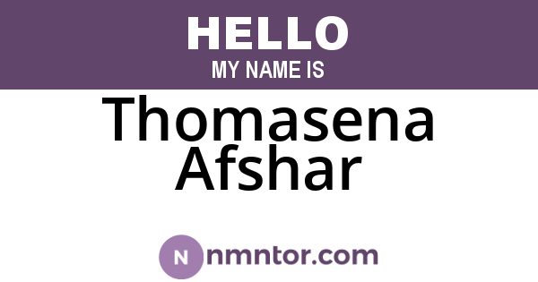 Thomasena Afshar