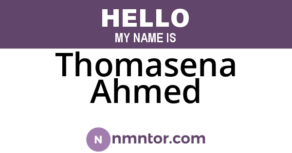 Thomasena Ahmed
