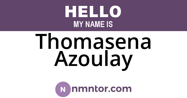 Thomasena Azoulay