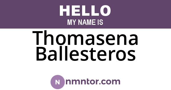 Thomasena Ballesteros
