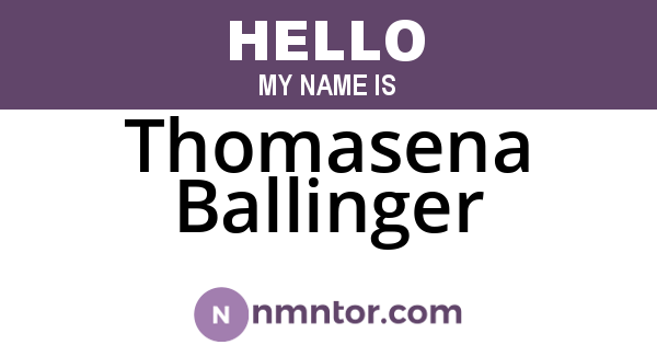 Thomasena Ballinger