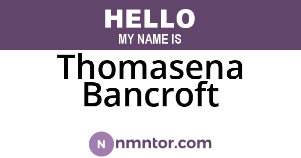 Thomasena Bancroft