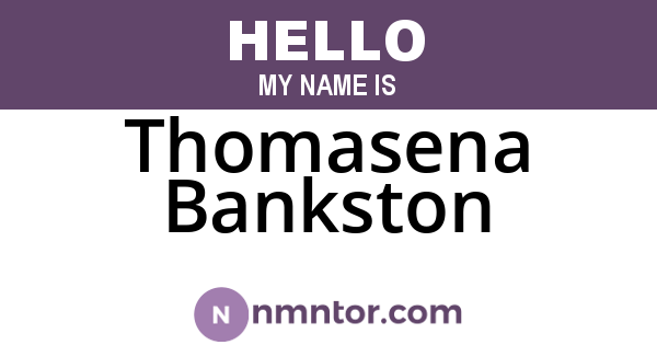Thomasena Bankston