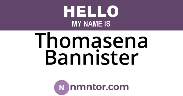 Thomasena Bannister