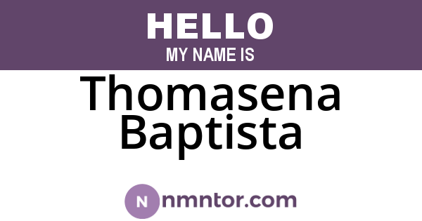 Thomasena Baptista